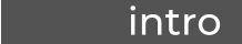intro