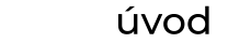 úvod
